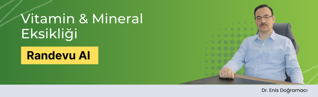 Vitamin & Mineral Eksikliği